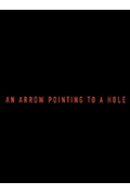 《An Arrow Pointing to a Hole》封面